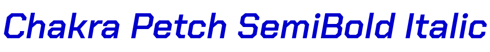 Chakra Petch SemiBold Italic フォント